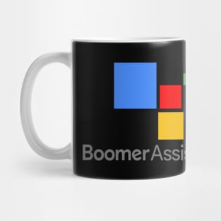 Boomer Assistant Mug